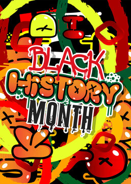 Black History Month. Graffiti tag. Abstract modern street art decoration performed in urban painting style.