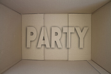 Poster - Party word with cardboard box. Brown folded card box.