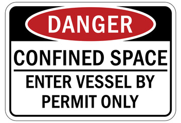 Wall Mural - Confined space sign and labels enter vessel by permit only