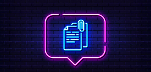 Poster - Neon light speech bubble. Document attachment line icon. File with paper clip sign. Office note symbol. Neon light background. Document attachment glow line. Brick wall banner. Vector