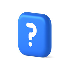 Poster - Question mark button advise attention answer FAQ point internet info support 3d isometric icon