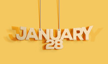 3D Wood Decorative Lettering Hanging Shape Calendar For January 28 On A Yellow Background Home Interior And Copy-space. Selective Focus,3D Illustration