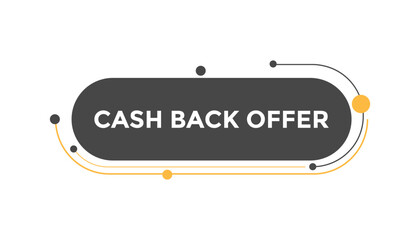 Cash back offer button web banner templates. Vector Illustration