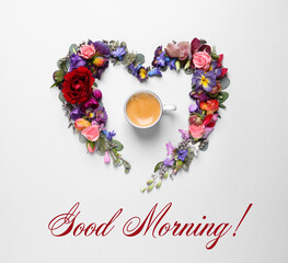 Poster - Good morning! Beautiful heart shaped floral composition with cup of coffee on light background, flat lay