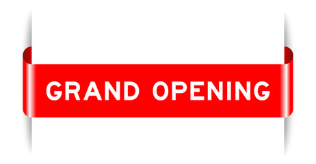 Sticker - Red color inserted label banner with word grand opening on white background