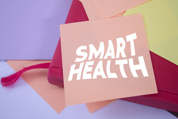 Poster - Smart Health. Text on adhesive note paper. Event, celebration reminder message.