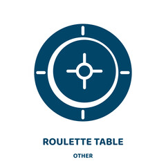 Poster - roulette table vector icon from other collection. game filled flat symbol for mobile concept and web design. Black roulette glyph icon. Isolated sign, logo illustration. Vector graphics.