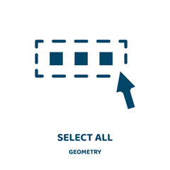 Poster - select all vector icon from geometry collection. backup filled flat symbol for mobile concept and web design. Black select glyph icon. Isolated sign, logo illustration. Vector graphics.