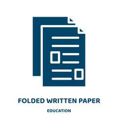 Poster - folded written paper vector icon from education collection. paper filled flat symbol for mobile concept and web design. Black office glyph icon. Isolated sign, logo illustration. Vector graphics.