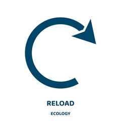 Poster - reload symbol vector icon from ecology collection. reload filled flat symbol for mobile concept and web design. Black refresh glyph icon. Isolated sign, logo illustration. Vector graphics.