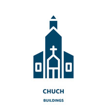 Chuch Vector Icon From Buildings Collection. Tower Filled Flat Symbol For Mobile Concept And Web Design. Black Religion Glyph Icon. Isolated Sign, Logo Illustration. Vector Graphics.