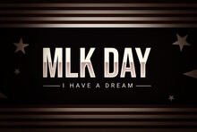 MLK Day Background With Flag And Stars. I Have A Dream Background With Vintage Brown Color And American Flag Stripes