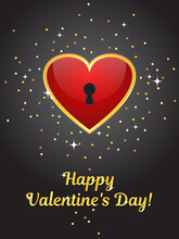 Valentine's Day Card, Valentine. A Bright Red Heart In A Gold Frame With A Keyhole On A Dark Black Gray Background With A Gold Inscription. Vector Illustration