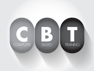 Poster - CBT Computer Based Training - education that is primarily administered using computers rather than an in-person instructor, acronym text concept background