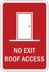 Wall Mural - Roof access sign and labels no exit