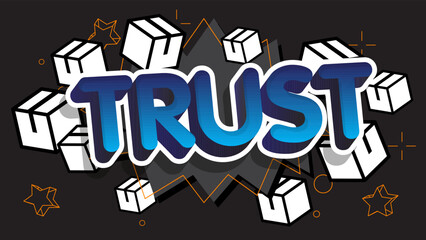 Poster - Trust word with cardboard box. Vector cartoon folded card box illustration.