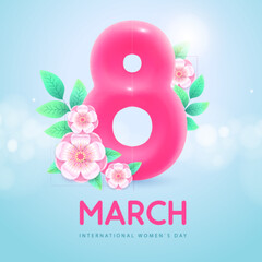  International happy women`s day greeting card. Realistic pink plastic number eight, spring flowers and green leaves. March 8. Vector illustration