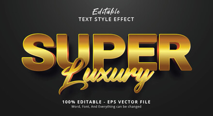 Poster - Super Luxury text with golden color style effect, editable text