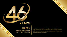 46th Anniversary Template Design With Gold Color For Anniversary Celebration Event, Invitation, Banner, Poster, Flyer, Greeting Card. Vector Template
