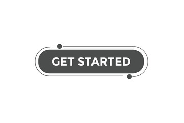 Wall Mural - Get started button web banner templates. Vector Illustration
