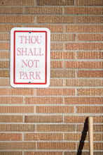 Thou Shall Not Park' Sign In Church Parking Lot.
