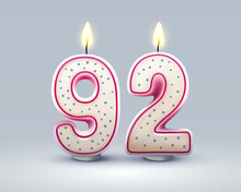 Happy Birthday Years. 92 Anniversary Of The Birthday, Candle In The Form Of Numbers. Vector