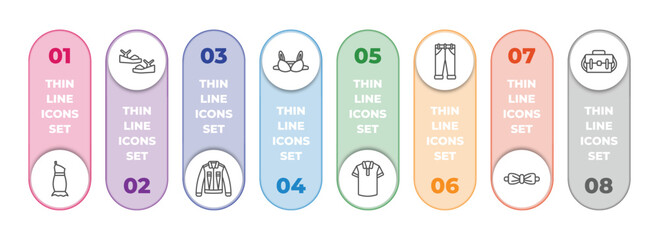 Poster - clothes infographic element with outline icons and 8 step or option. clothes icons such as one shoulder dress, platform sandals, denim shirt, bra, polo shirt, jeans, bow tie, messenger bag vector.