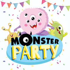 Wall Mural - Monster Party Banner Template with Funny Monsters. Happy Birthday Greeting or Invitation Design Template for Anniversary in Cartoon Style. Vector Illustration.