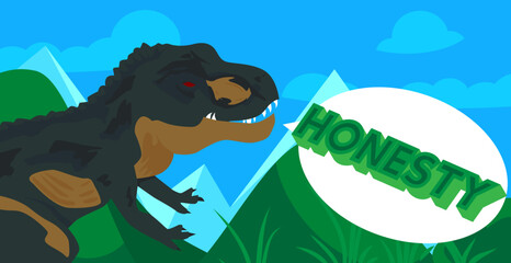 Poster - Dinosaur with speech bubble saying Honesty word. Tyrannosaurus Rex with thoughts.