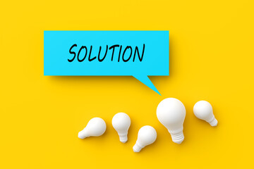 Wall Mural - Light bulbs with a speech bubble with the word solution. Finding creative business solutions concept.