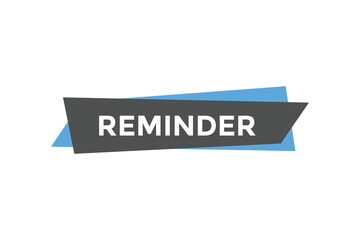 Wall Mural - Reminder button web banner templates. Vector Illustration