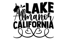 Lake Almanor California - Fishing SVG Design, Hand Drawn Lettering Phrase, Illustration For Prints On T-shirts, Bags, Posters And Cards, For Cutting Machine, Silhouette Cameo, Cricut.