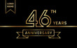 © mz nu - 46th Anniversary template design with gold color text and ribbon for celebration event, invitations, banners, posters, flyers, greeting cards. Line Art Design, Logo Vector Template