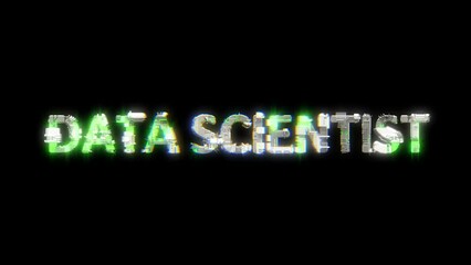 Poster - cybernetic text DATA SCIENTIST with chromatic aberrance and glitch effects, isolated