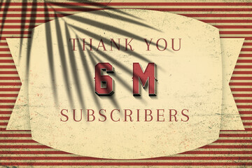 6 Million  subscribers celebration greeting banner with Retro Design