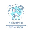 © IMG visuals icons - Think like owner turquoise concept icon. Business management. Rule of investing abstract idea thin line illustration. Isolated outline drawing. Editable stroke. Arial, Myriad Pro-Bold fonts used