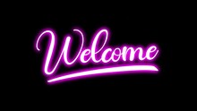 Welcome Animation Text With Neon Style On Black Background.