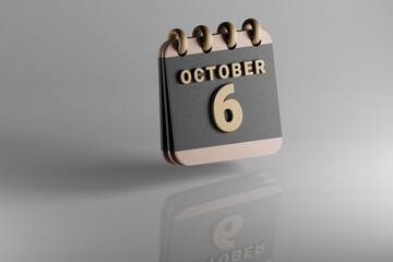 Poster - Standing black and golden month lined desk calendar with date October 6. Modern design with golden elements, 3d rendering illustration. White ceramic reflection background...