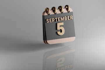 Poster - Standing black and golden month lined desk calendar with date September 5. Modern design with golden elements, 3d rendering illustration. White ceramic reflection background...
