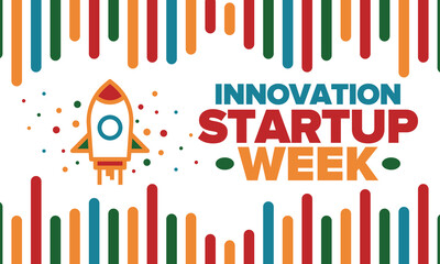 Innovation Startup Week. Business event for make future success. Technology development startups, searching financial and sponsorship. Creative marketing strategy for company. Vector rocket