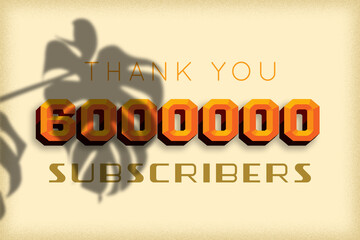 6000000 subscribers celebration greeting banner with Embossed Design