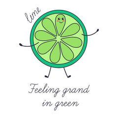 feeling grand in green - hand drawn lime illustration with lettering. doodle style vector print.