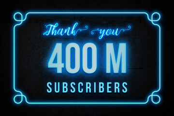 Wall Mural - 400 Million  subscribers celebration greeting banner with Neon Design