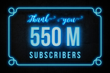 Wall Mural - 550 Million  subscribers celebration greeting banner with Neon Design