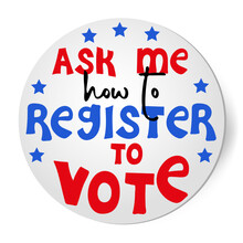 Ask Me, How To Register To Vote.  Sticker With Hand Written Quote. Presidential Election Of USA Campaign 2024. Political Election Campaign. Vector Illustration