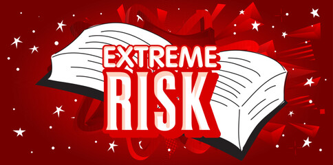 Poster - Extreme Risk word on a book, cartoon vector illustration.
