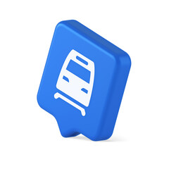 Poster - Train railway subway locomotive button rail passenger transportation travel 3d realistic speech bubble icon