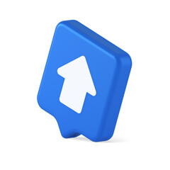 Poster - Arrow up button directional pointer cyberspace cursor 3d realistic speech bubble icon