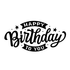 Sticker - Happy Birthday to you. Hand lettering text isolated on white background. Vector typography for cards, banners, balloons, posters, party decorations
