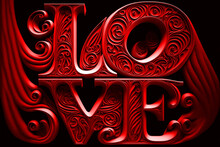 Red Lettering Style Sign Of A Word "LOVE", Generative AI